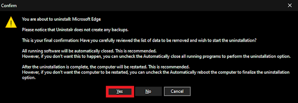 Click 'Yes' again to confirm Microsoft Edge uninstallation